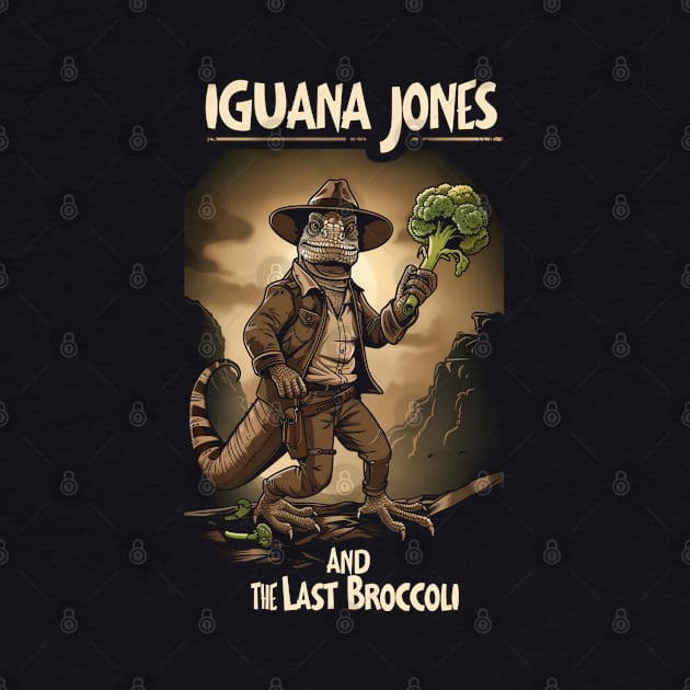 Iguana Jones and the Last Broccoli - Indy Funny by Fenay-Designs